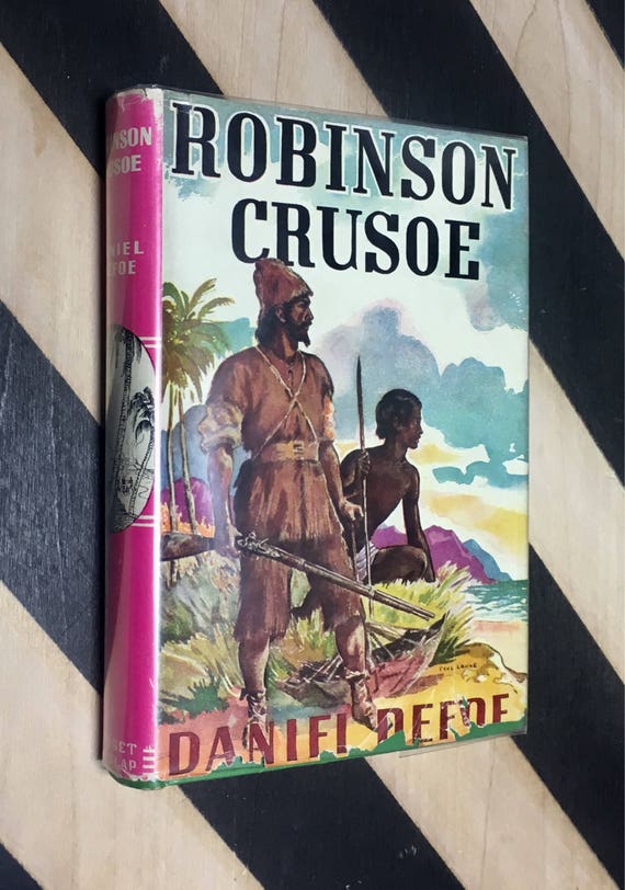 Robinson Crusoe of York, Mariner by Daniel Defoe (undated) hardcover book