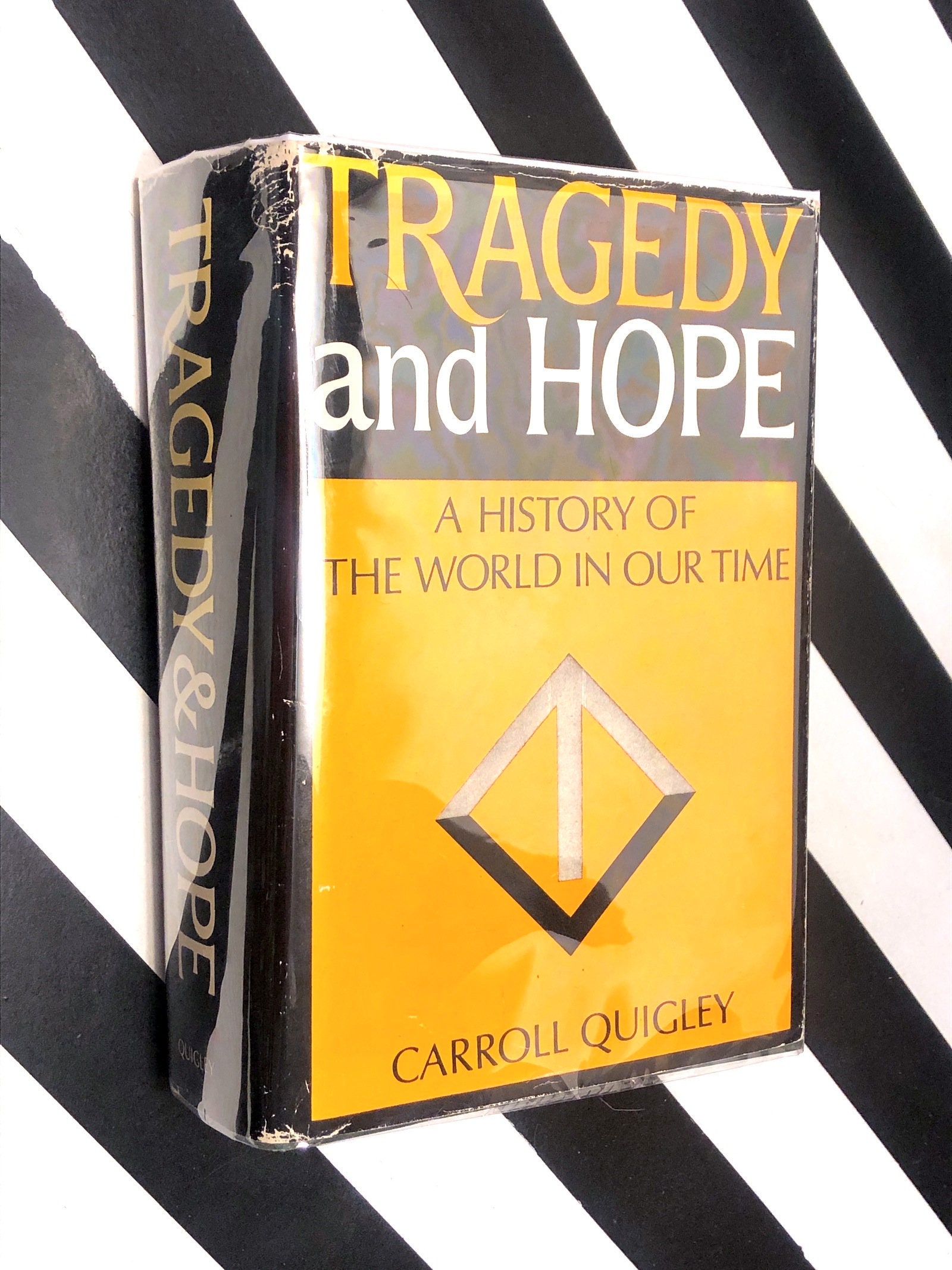 Tragedy and Hope by Carroll Quigley Tragedy and Hope by Carroll Quigley