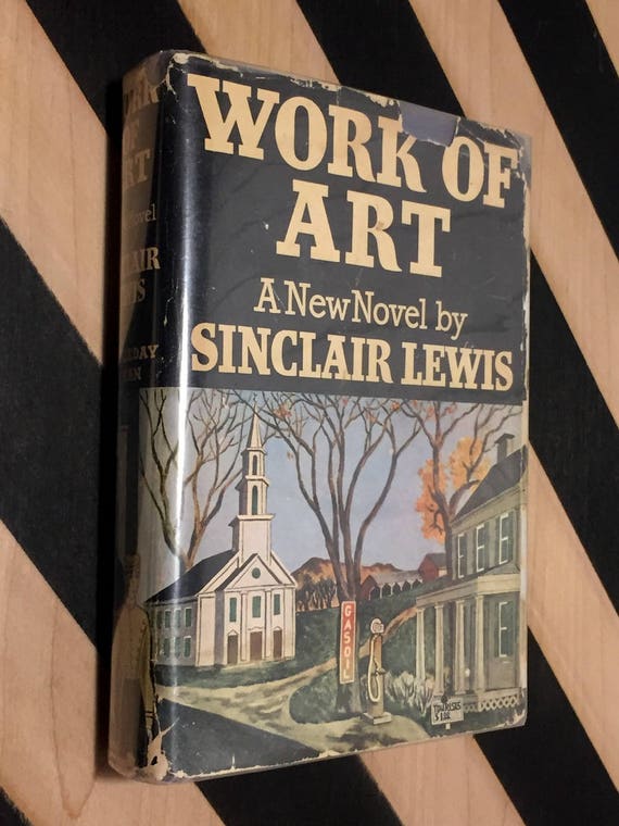 Work of Art by Sinclair Lewis (1934) first edition book