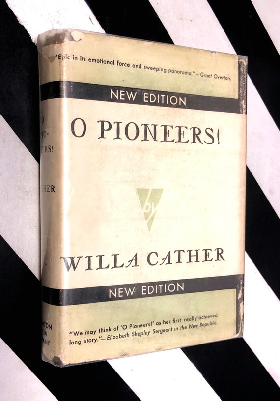 O Pioneers! by Willa Cather (1941) hardcover book