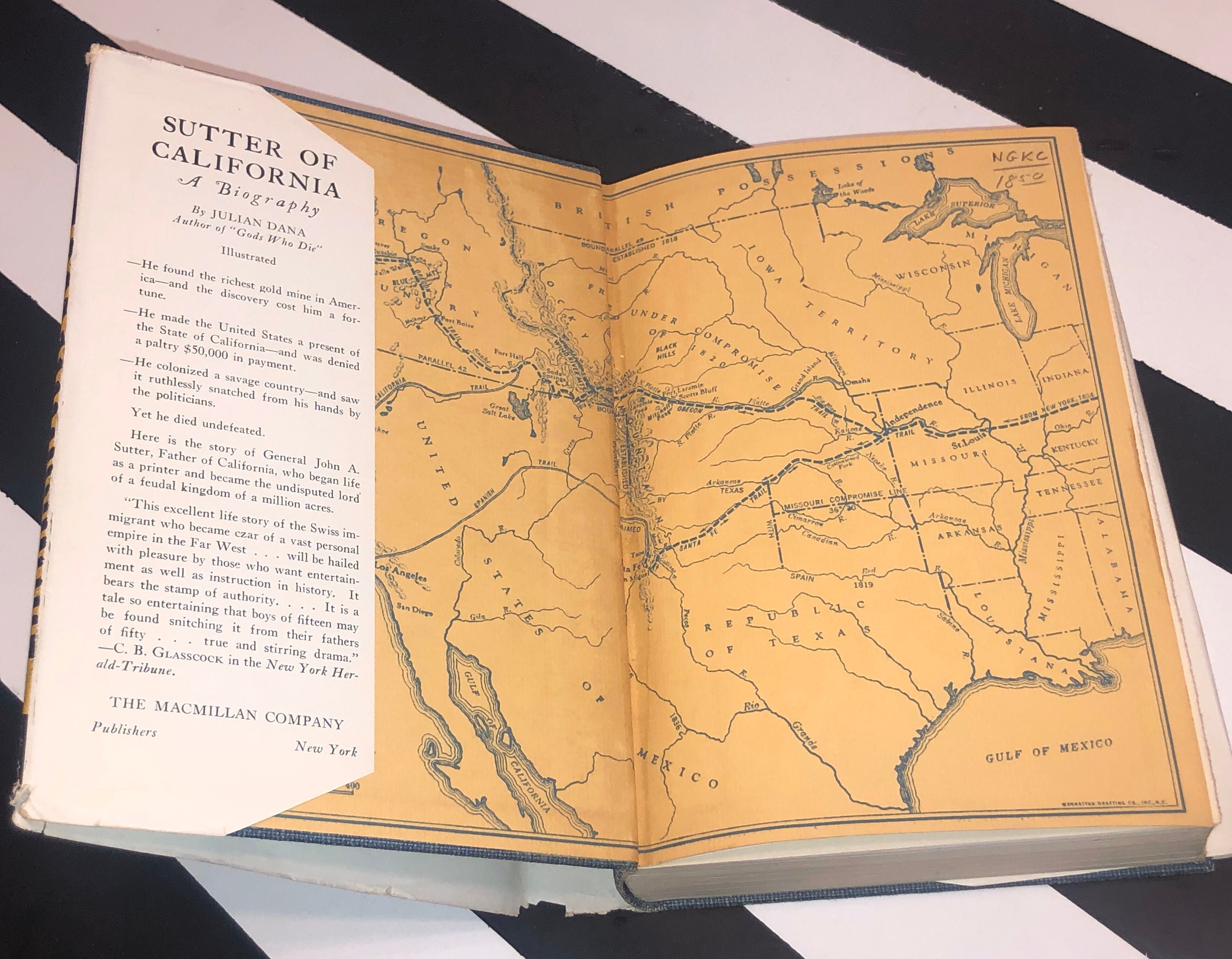 Sutter of California: A Biography by Julian Dana (1936) hardcover ...