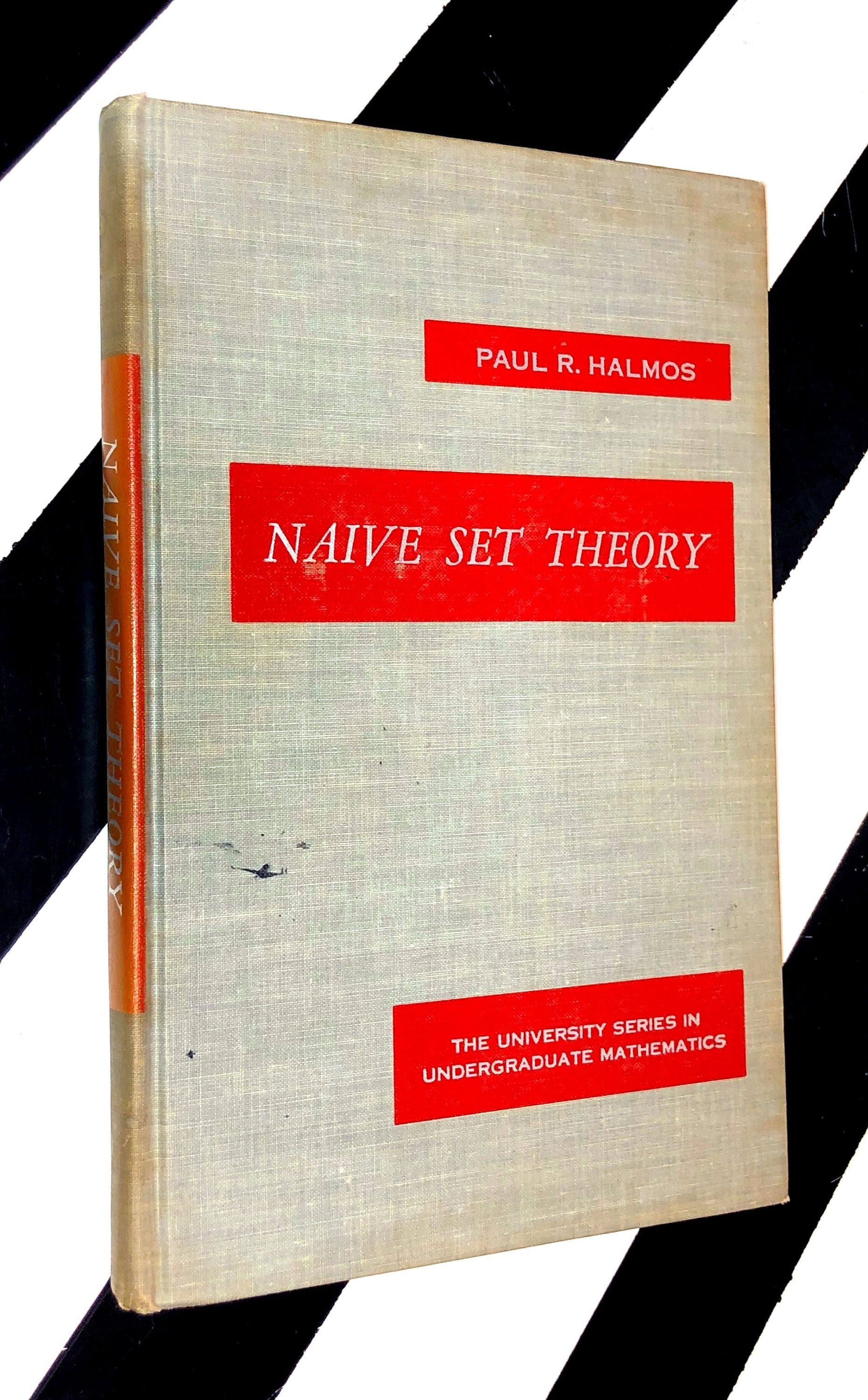 Naieve Set Theory by Paul R. Halmos (1961) hardcover book