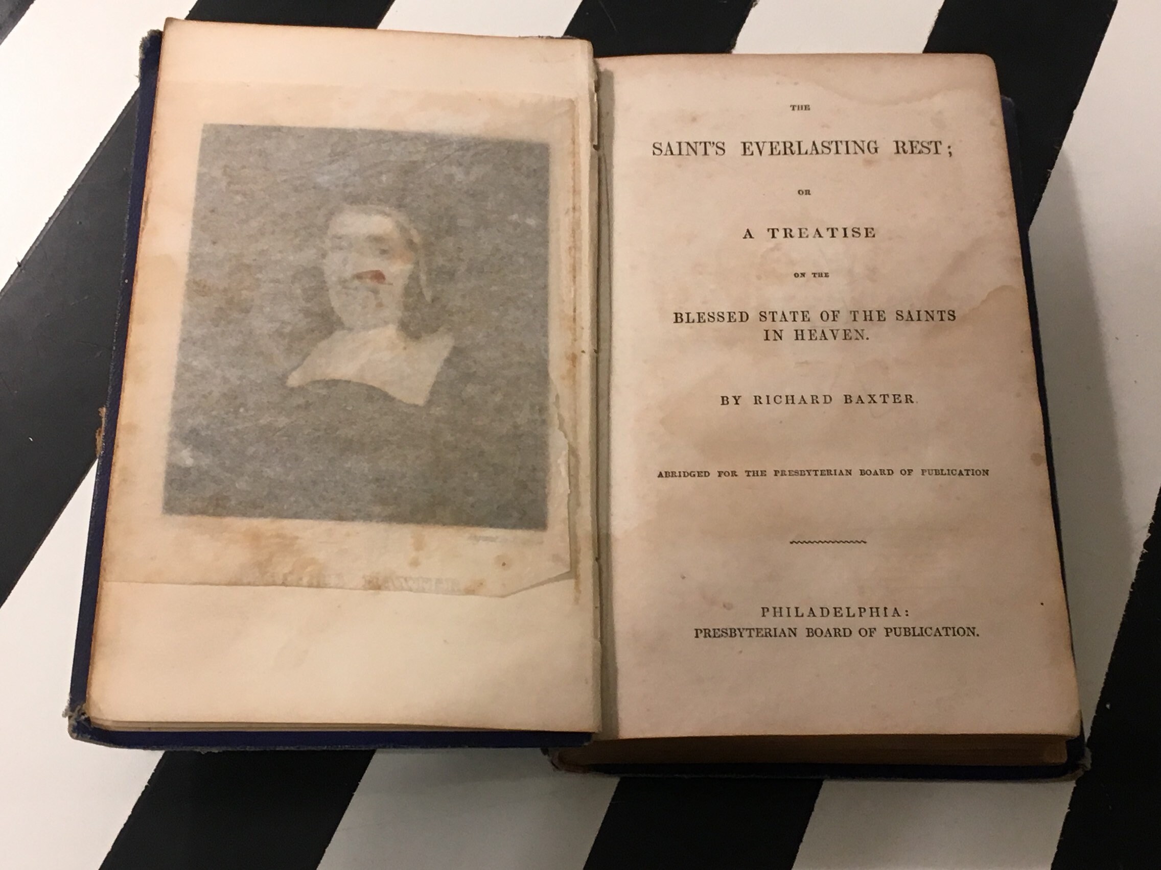 The Saints Everlasting Rest by Richard Baxter (1847) hardcover book