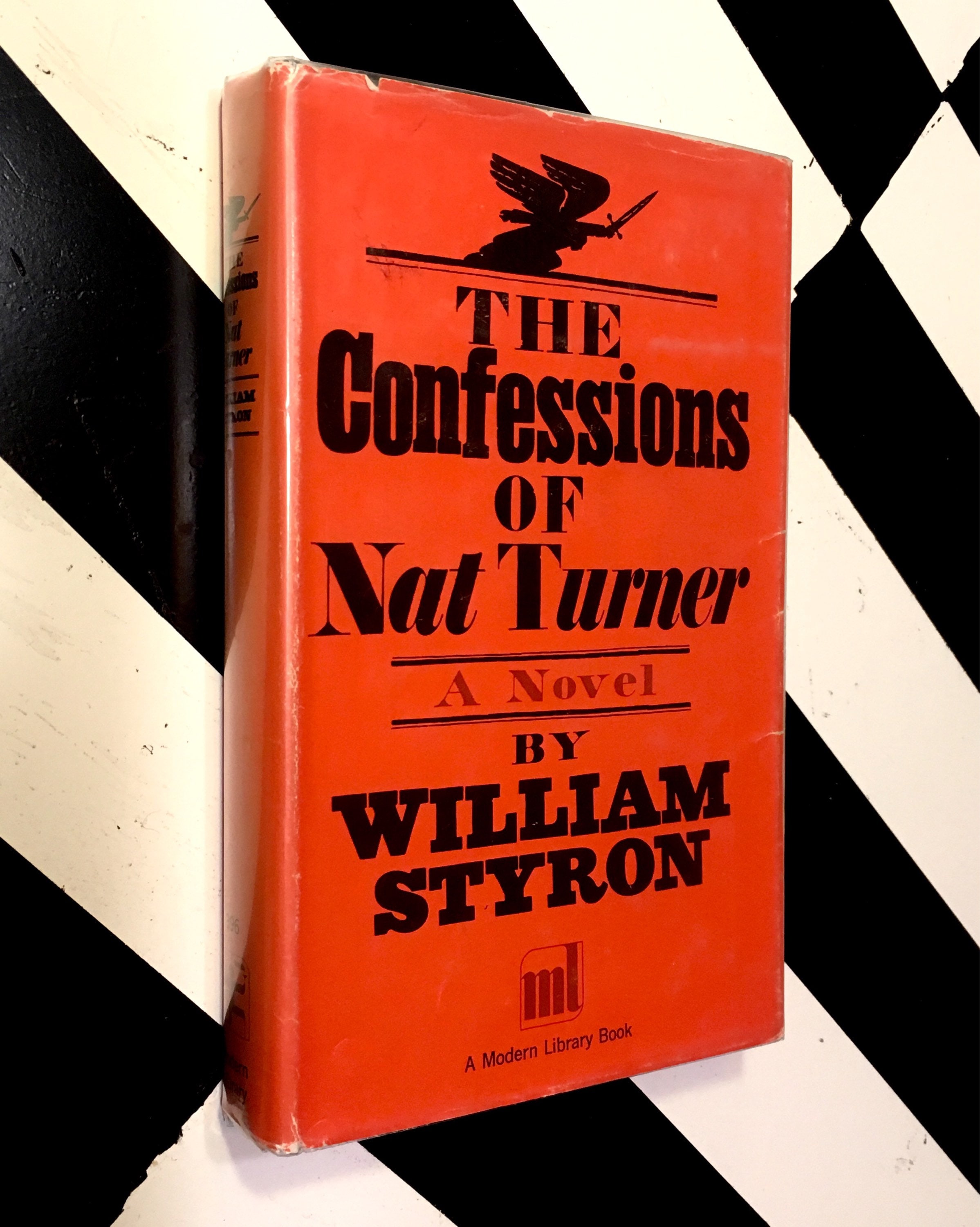 the confessions of nat turner by william styron the confessions of nat turner by william styron
