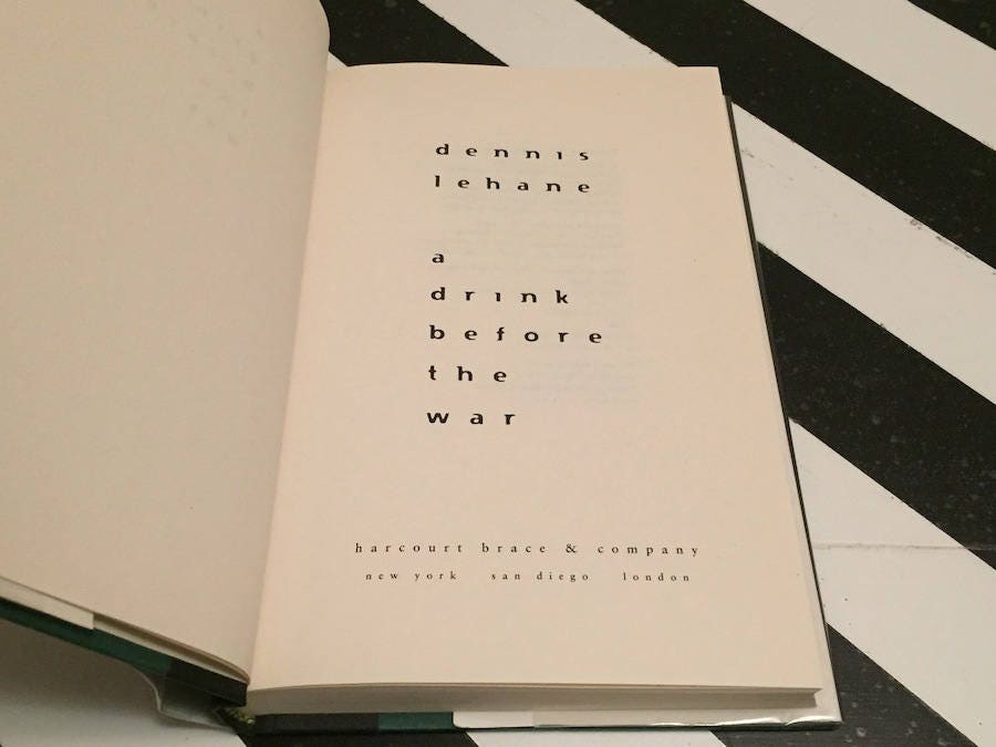 A Drink Before the War by Dennis Lehane A Drink Before the War by Dennis Lehane