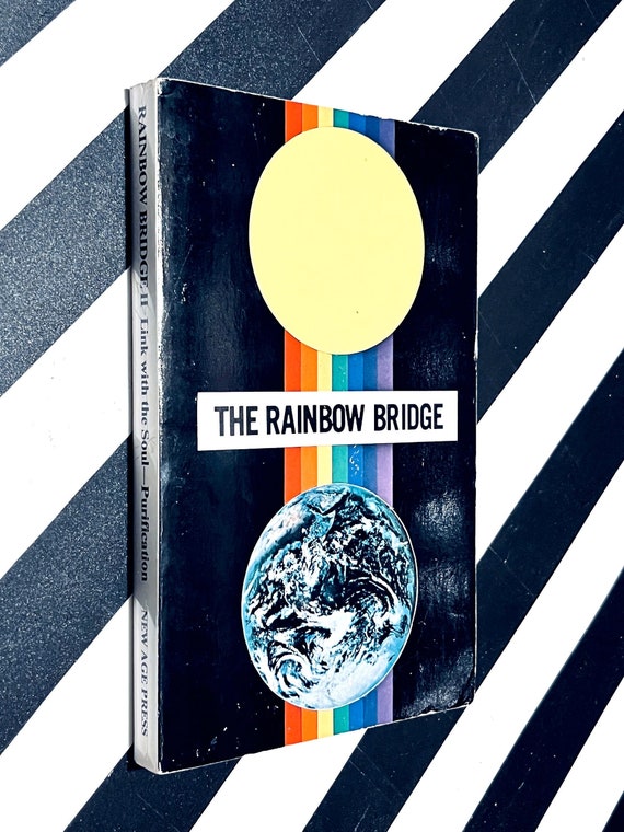 The Rainbow Bridge by Two Disciples (1981) softcover book