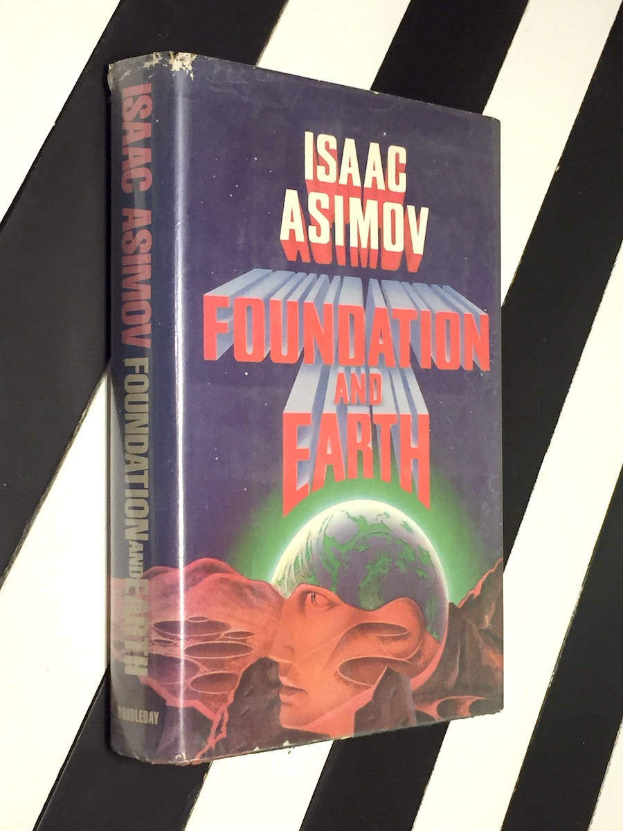 Foundation and Earth by Isaac Asimov (1986) first edition book