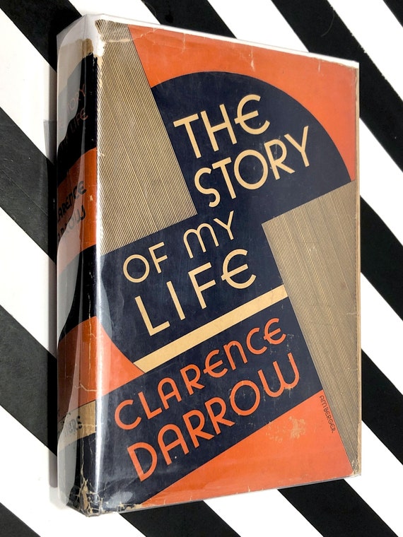 The Story of My Life by Clarence Darrow (1932) first edition book