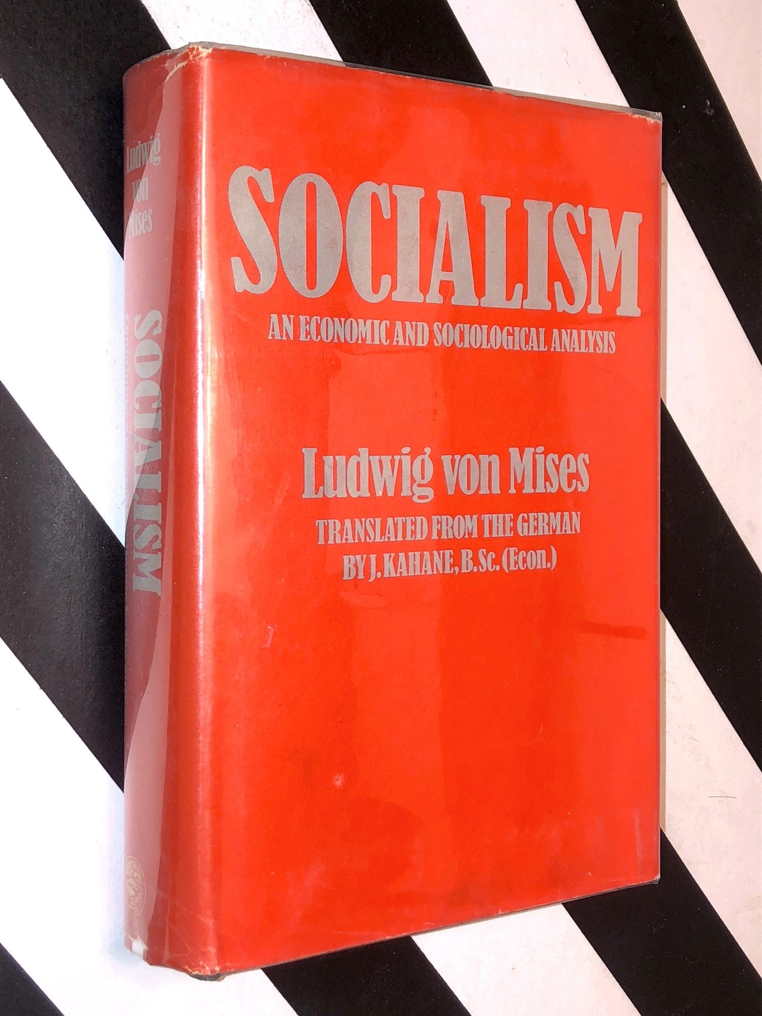Socialism by Ludwig Von Mises (1951) hardcover book
