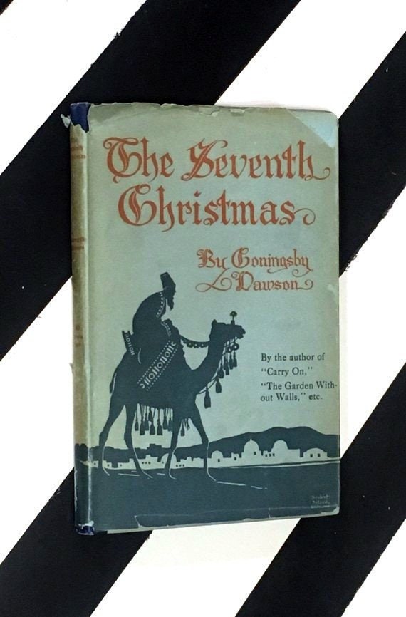 The Seventh Christmas by Coningsby Dawson (1917) hardcover book