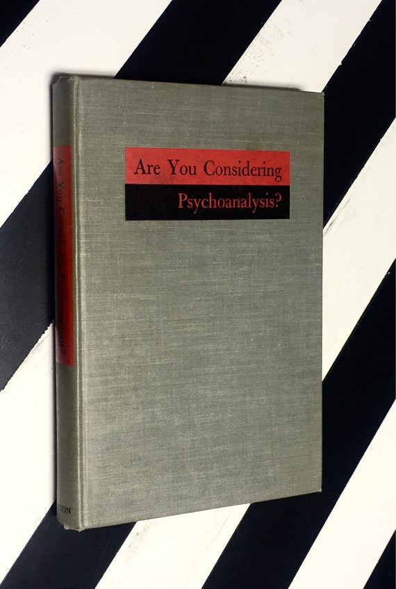 Are You Considering Psychoanalysis? Edited by Karen Horney, M.D. (1946) hardcover book