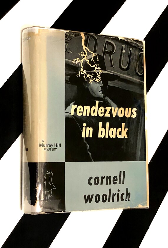 Rendezvous in Black by Cornell Woolrich (1948) hardcover book