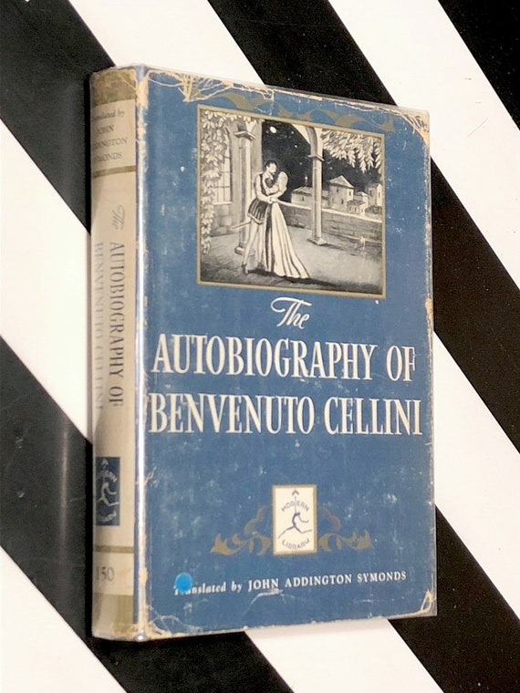 The Autobiography of Benvenuto Cellini (1950) Modern Library hardcover book