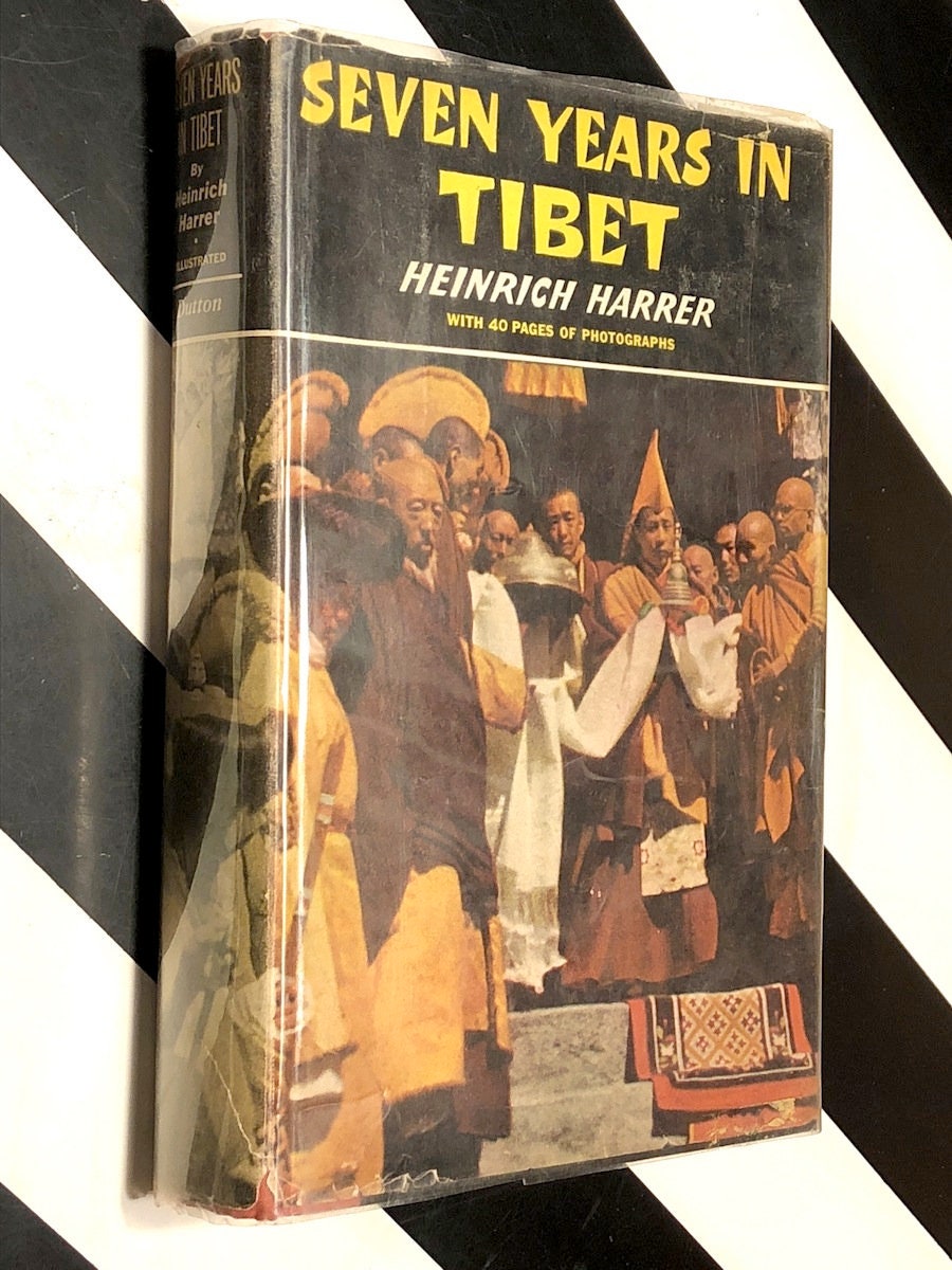7 years in tibet heinrich harrer 7 years in tibet heinrich harrer