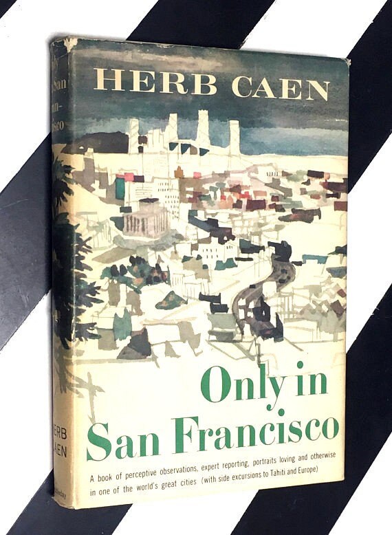 Only in San Francisco by Herb Caen (1960) hardcover book