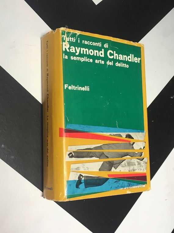 La Semplice Art del Delitto (The Simple Art of Murder) by Raymond Chandler vintage italian translation book (Hardcover, 1962)