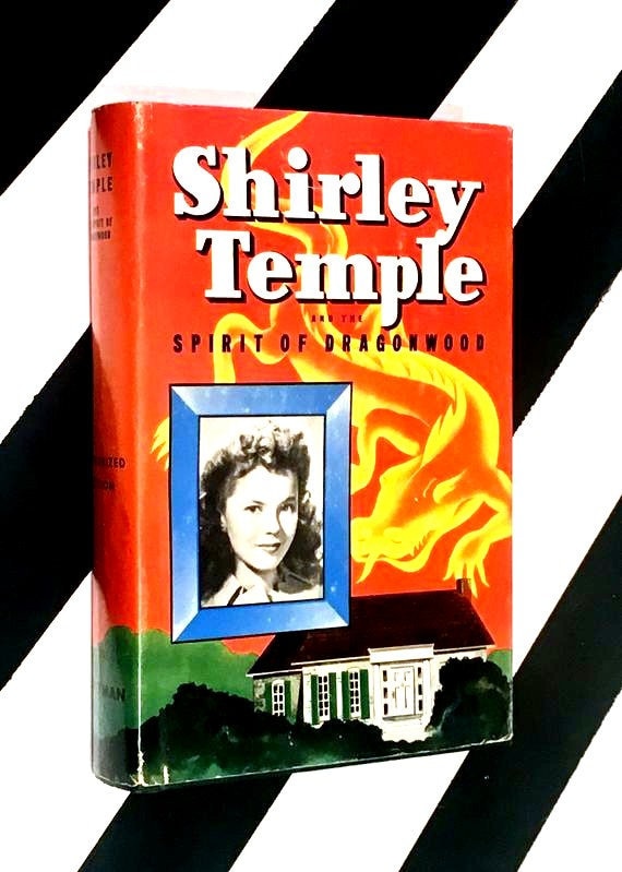 Shirley Temple and the Spirit of Dragonwood by Kathryn Heisenfelt (1945) hardcover book