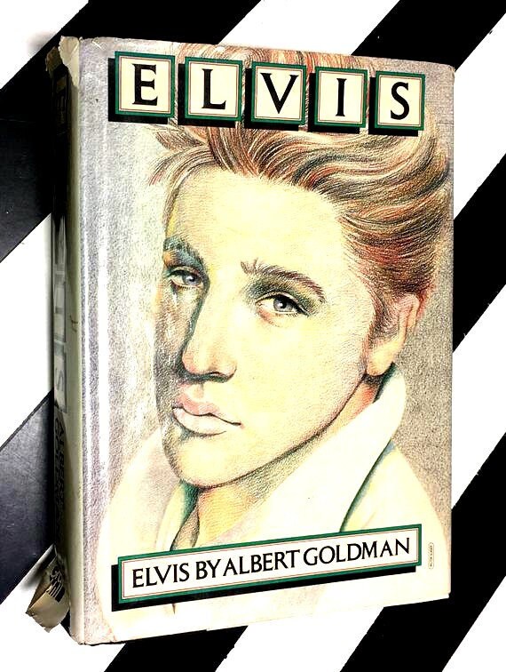 Elvis by Albert Goldman (1981) hardcover book