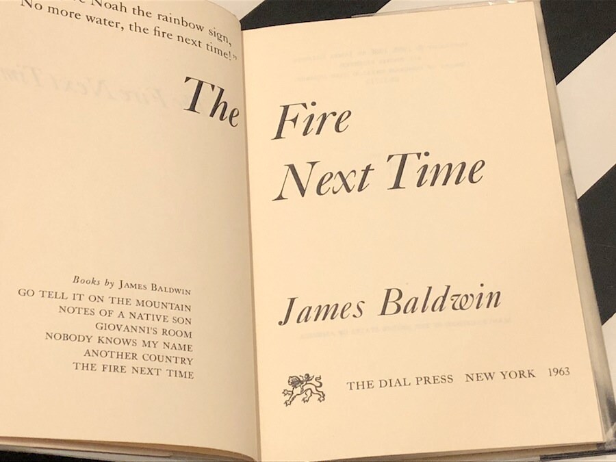 james baldwin next time the fire james baldwin next time the fire