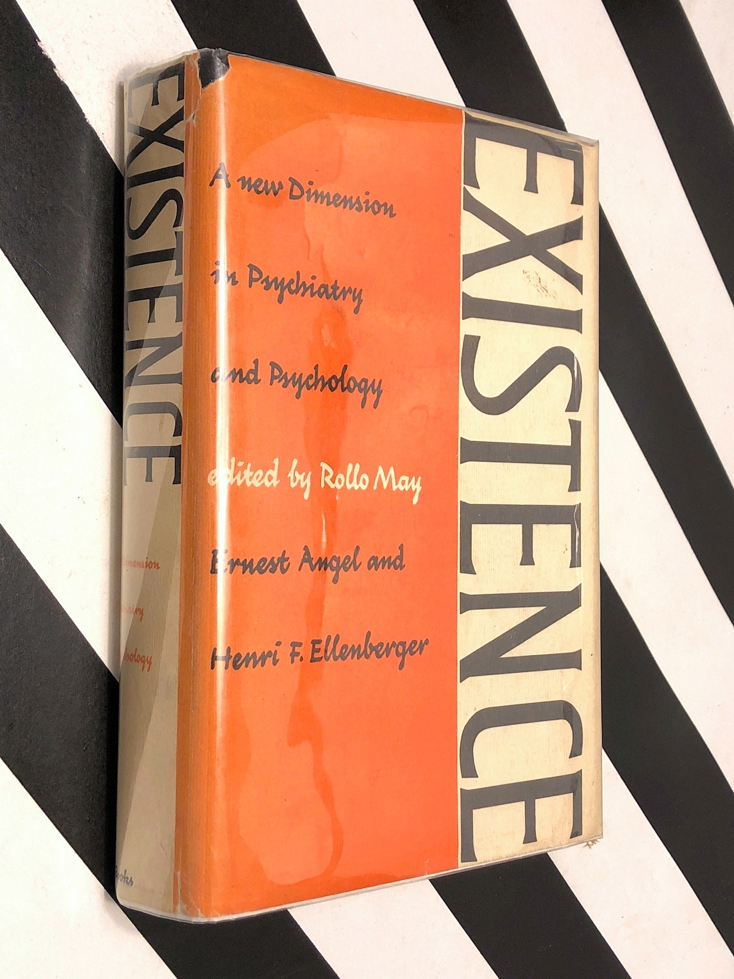 Existence A New Dimension in Psychiatry and Psychology by Rollo May et