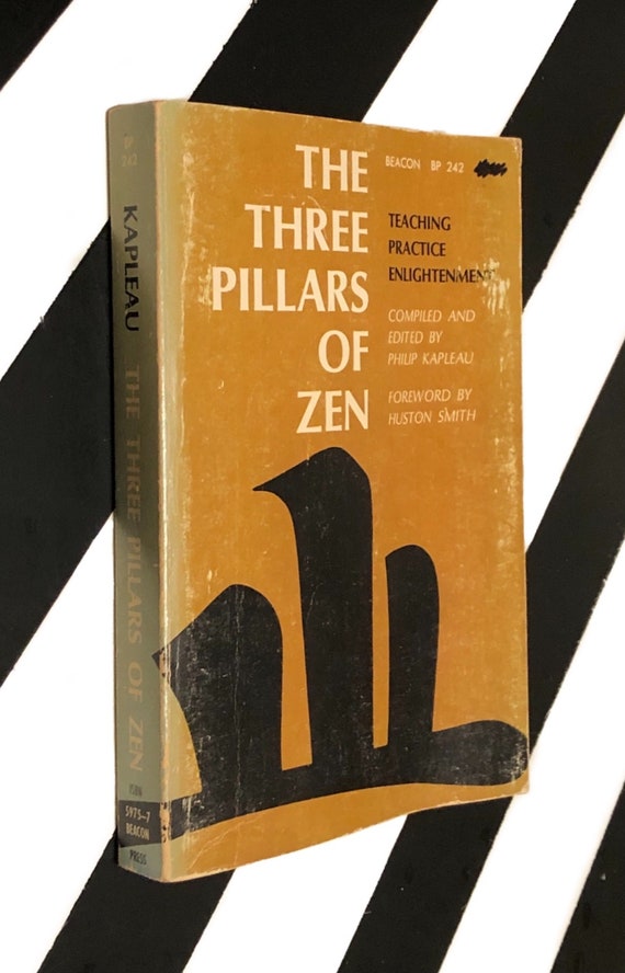 The Three Pillars of Zen compiled and edited by Philip Kapleau (1971) softcover book