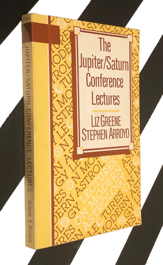 The Jupiter/Saturn Conference Lectures by Liz Greene and Stephen Arroyo (1984) softcover book