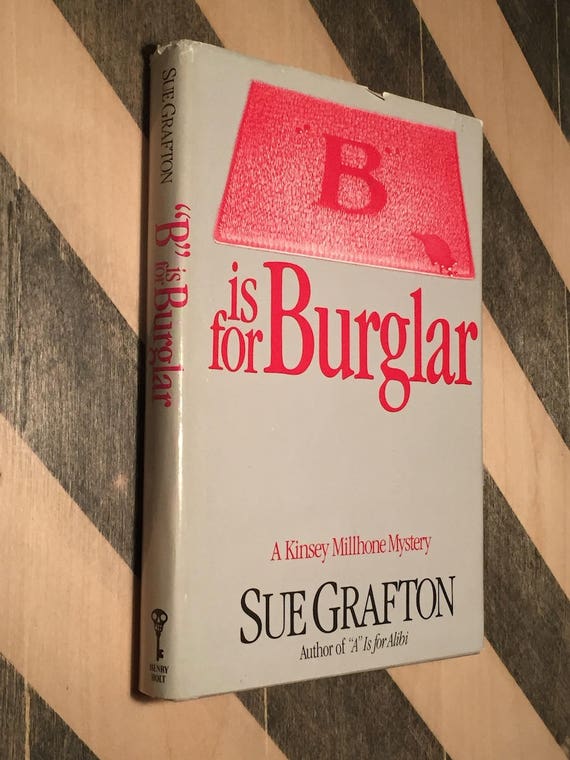 B is for Burglar by Sue Grafton (1985) hardcover book