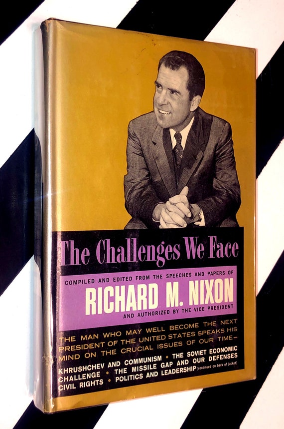 The Challenges We Face compiled and edited from the speeches and papers of Richard M. Nixon (1960) hardcover book