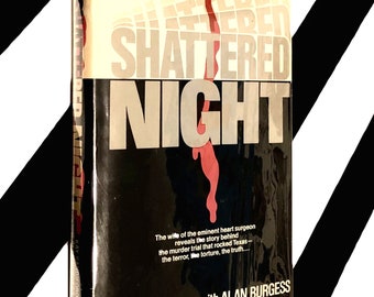 Shattered Night by Kay Sandiford with Alan Burgess (1984) hardcover book