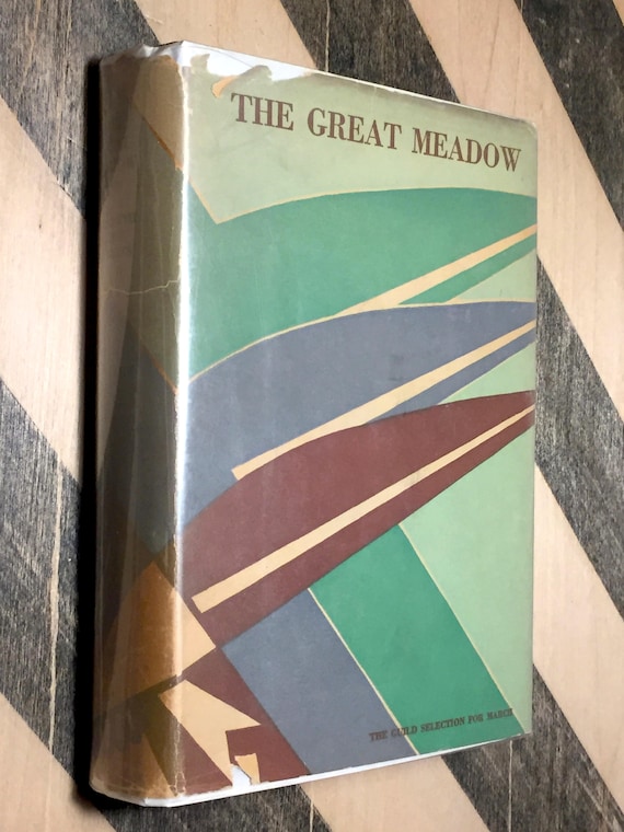 The Great Meadow by Elizabeth Madox Roberts (1930) hardcover book