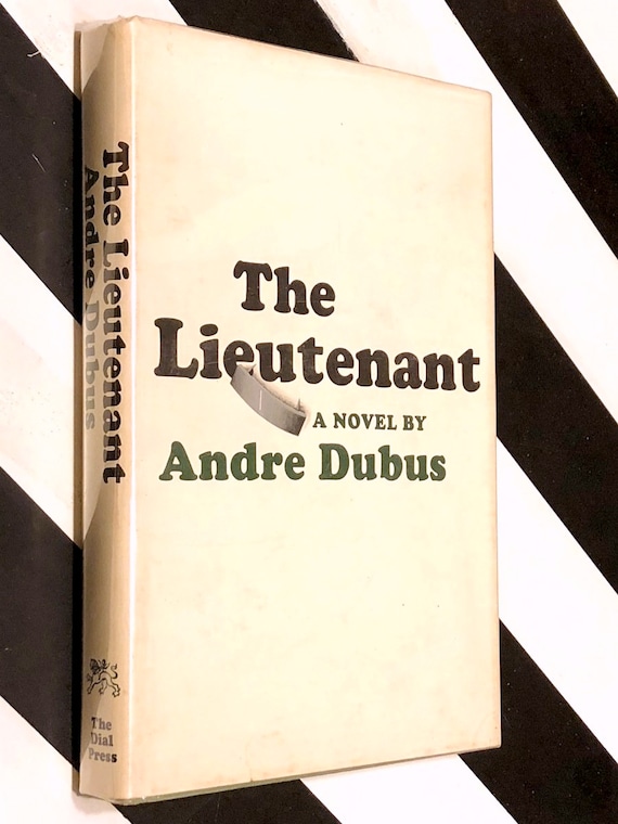 The Lieutenant by Andre Dubus (1967) first edition book