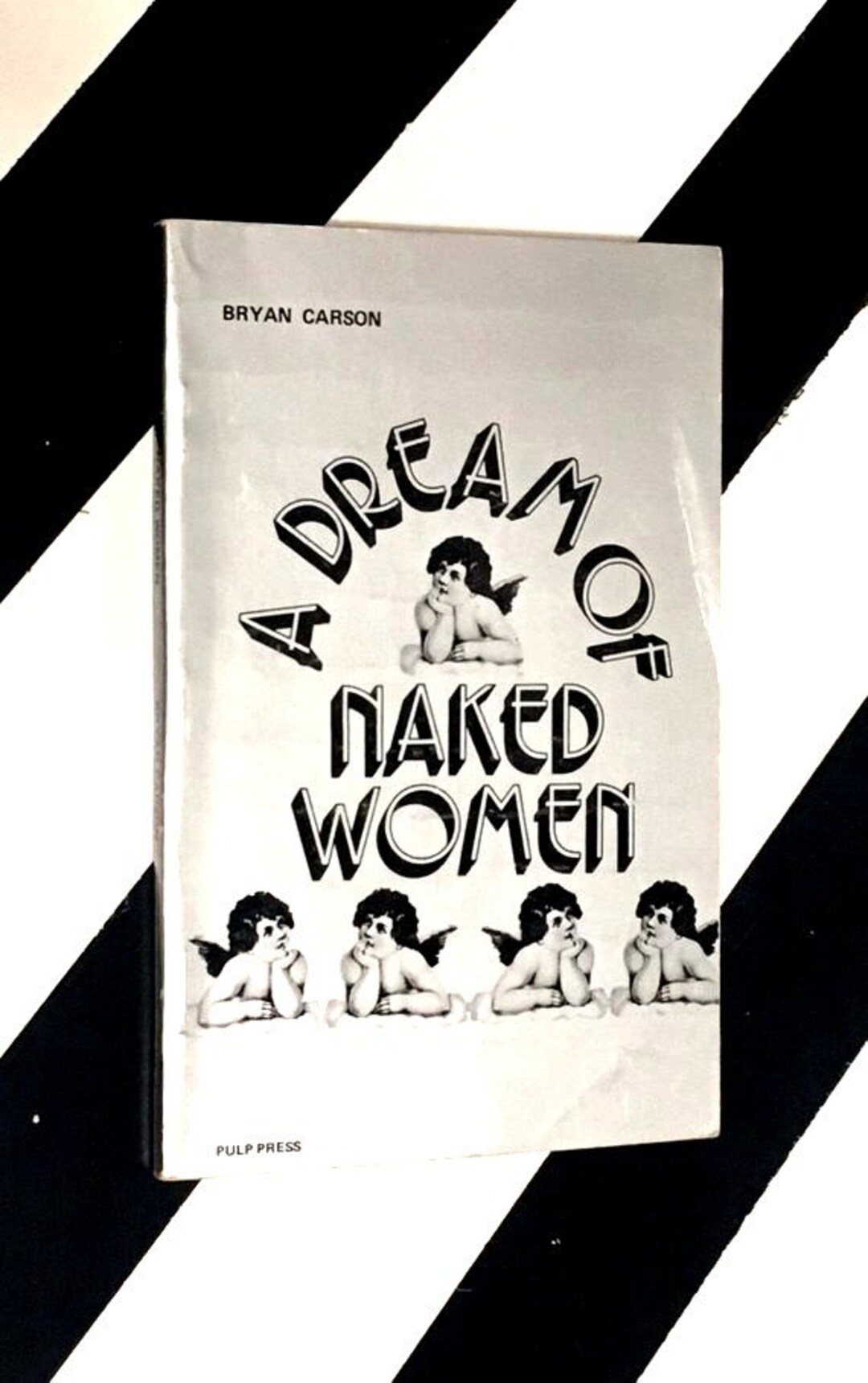 A Dream of Naked Women by Bryan Carson 1972 Softcover Book - Etsy