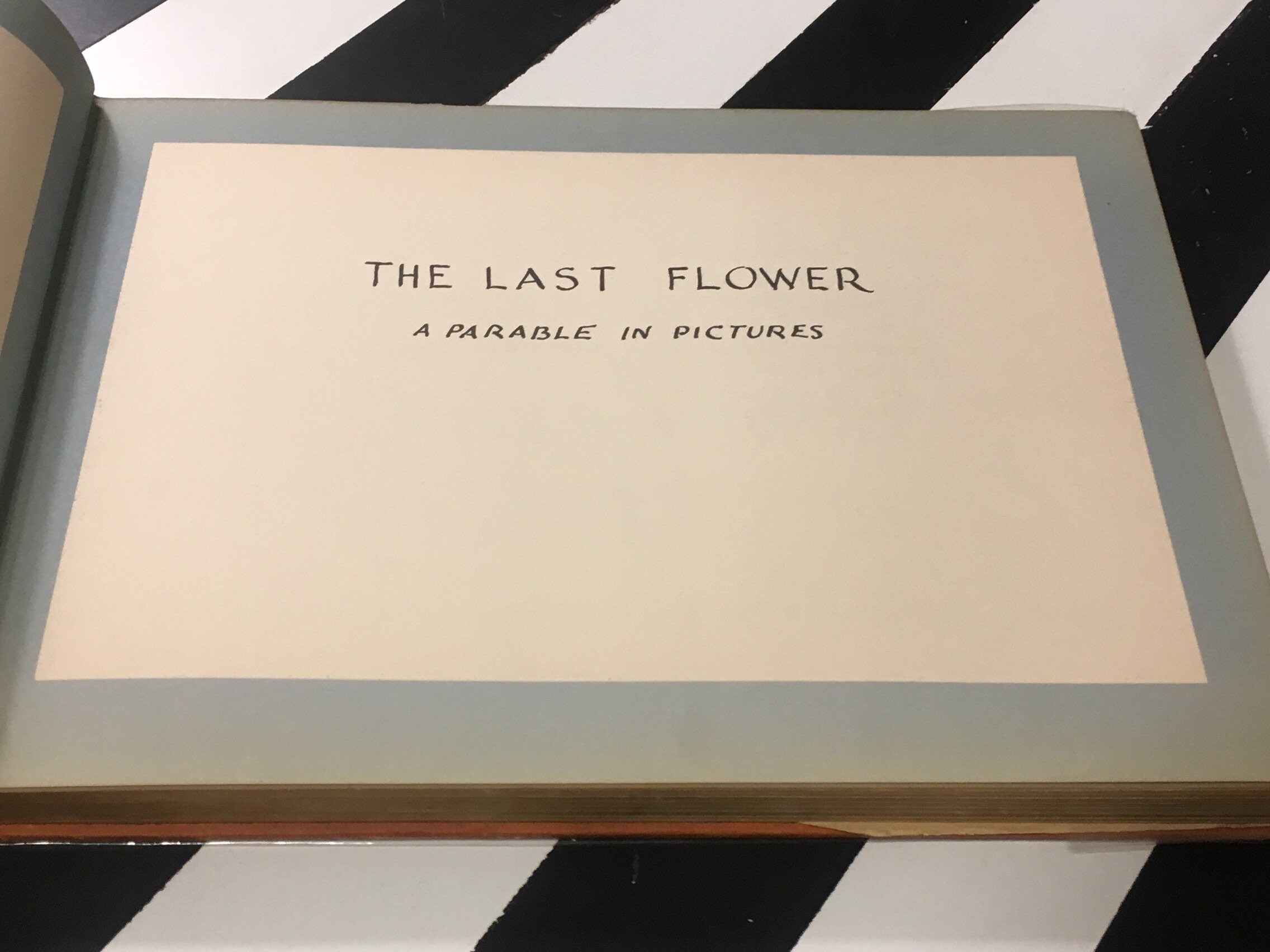 The Last Flower A Parable in Pictures by James Thurber (1939