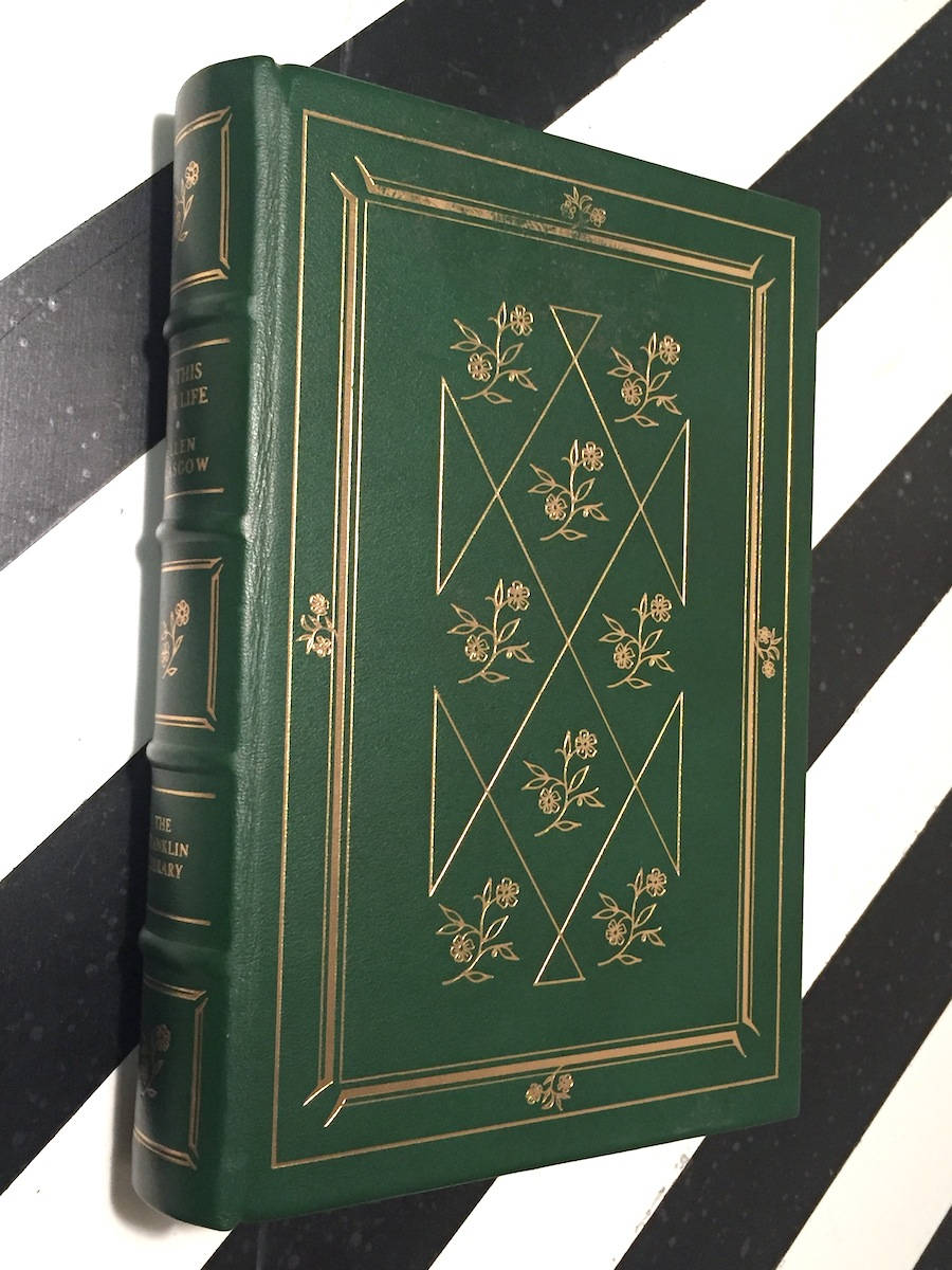In This Our Life by Ellen Glasgow (1976) Leatherbound Franklin Press Edition book In This Our Life by Ellen Glasgow (1976) Leatherbound Franklin Press Edition book
