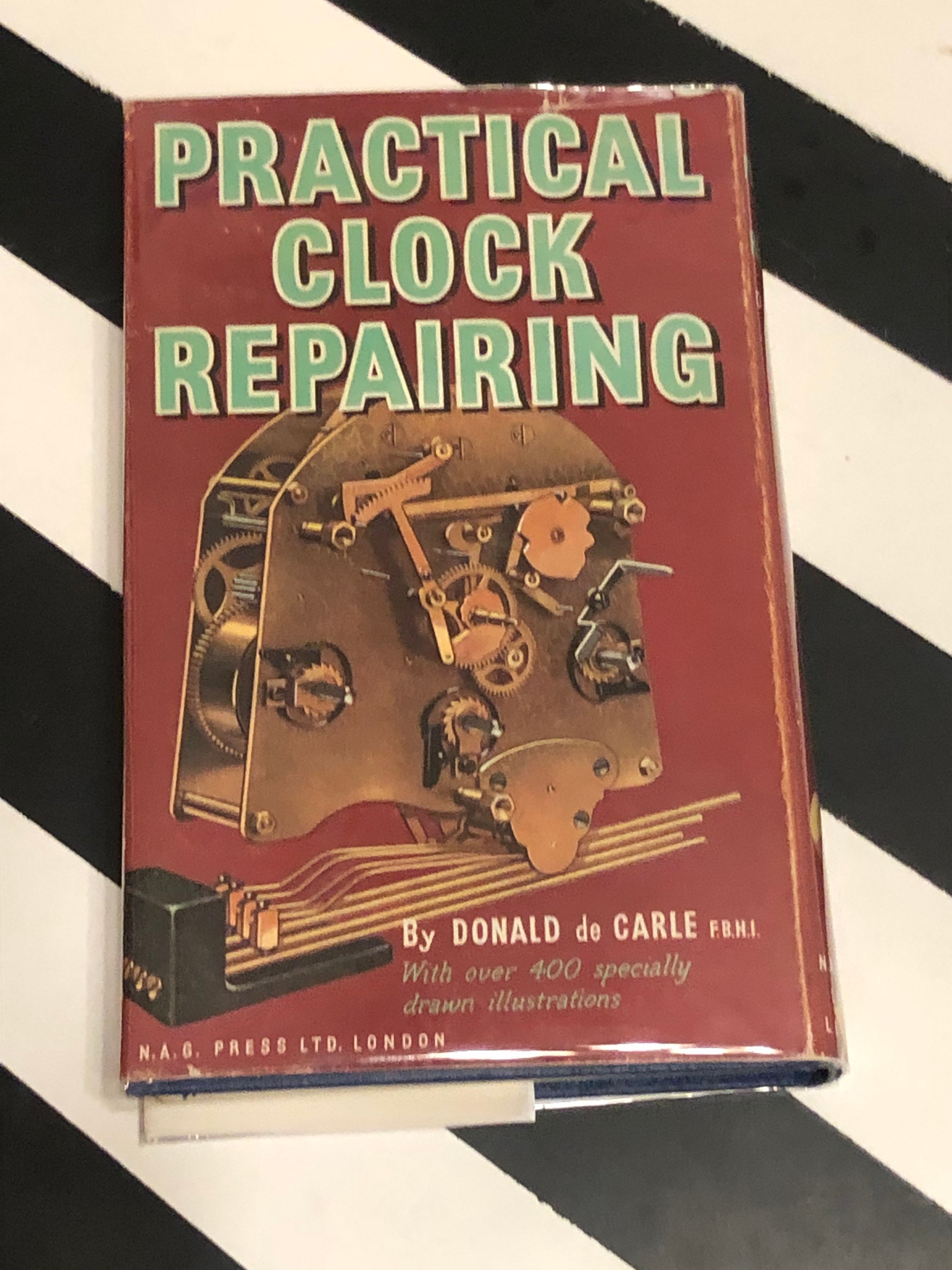 Practical Clock Repairing by Donald de Carle (1972) hardcover book