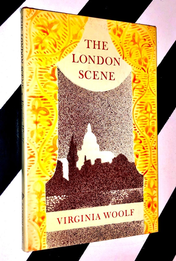 The London Scene: Five Essays by Virginia Woolf (1975) hardcover book