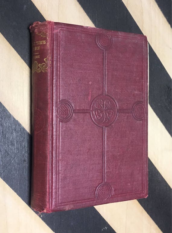 Uncle Tom S Cabin Or Life Among The Lowly By Harriet Etsy