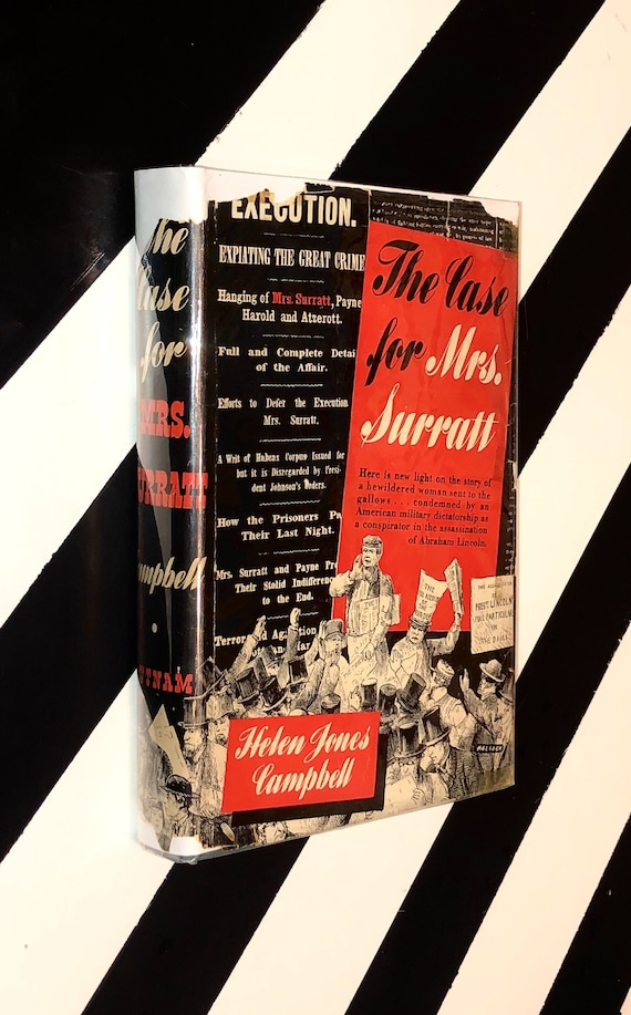 The Case for Mrs. Surratt by Helen Jones Campbell (1943) hardcover book