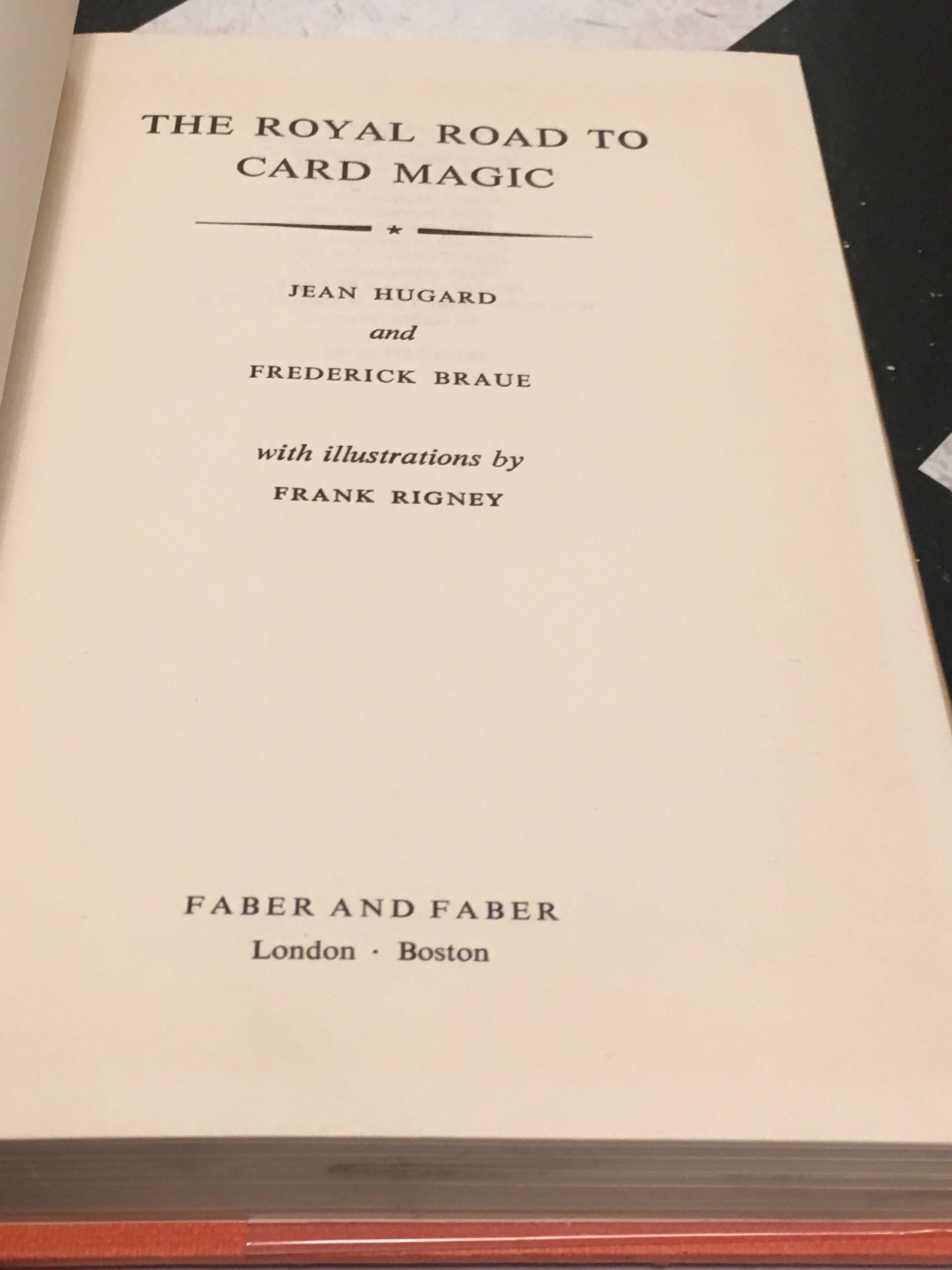 The royal road to card magic by jean hugard and frederick braue with