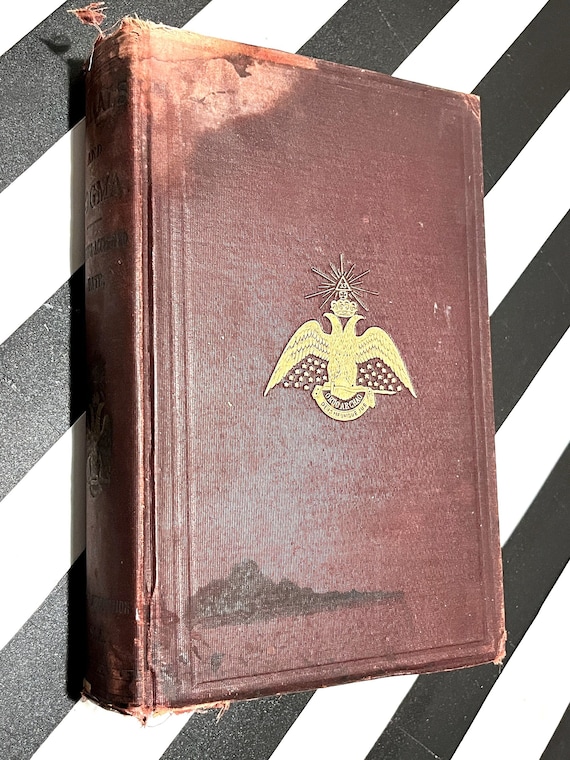 Morals and Dogma of the Ancient and Accepted Scottish Rite of Freemasonry (1906) hardcover book