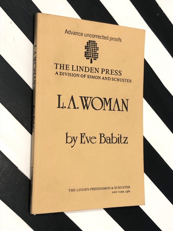 L.A. Woman by Eve Babitz (1982) Author’s copy − uncorrected proof with handwritten annotations