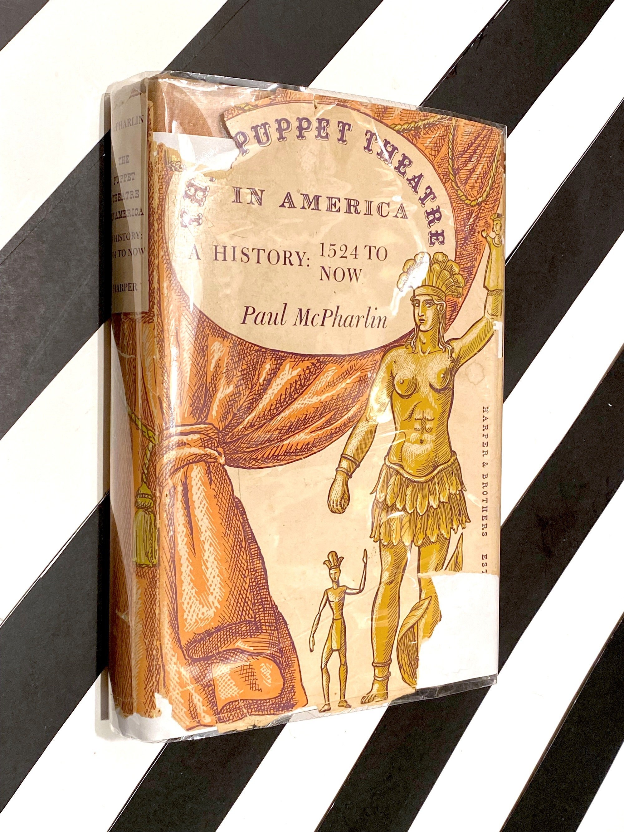 The Puppet Theatre in America A History by Paul McPharlin