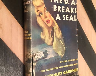 The D. A. Breaks a Seal by Erle Stanley Gardner (1946) hardcover book