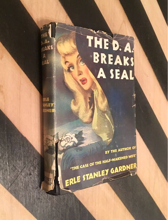 The D. A. Breaks a Seal by Erle Stanley Gardner (1946) hardcover book