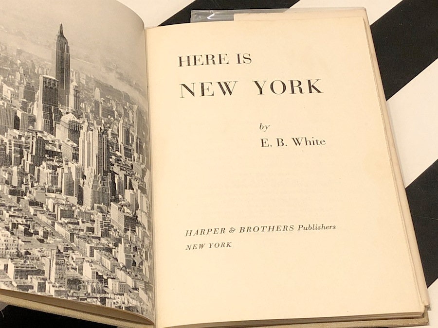 Here is New York by E. B. White (1949) hardcover book