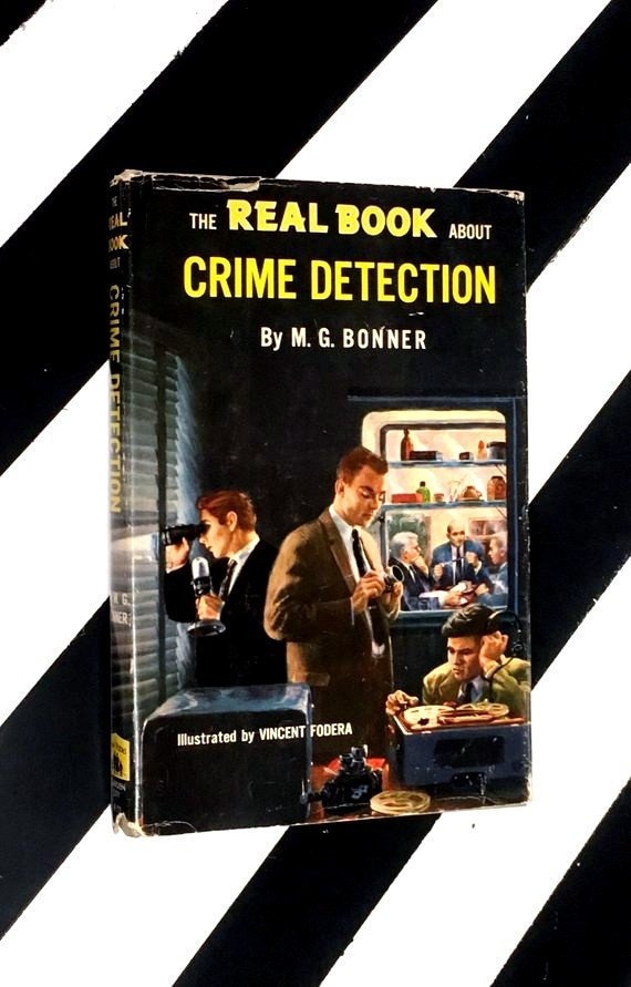 The Real Book About Crime Detection by M. G. Bonner (1957) hardcover book