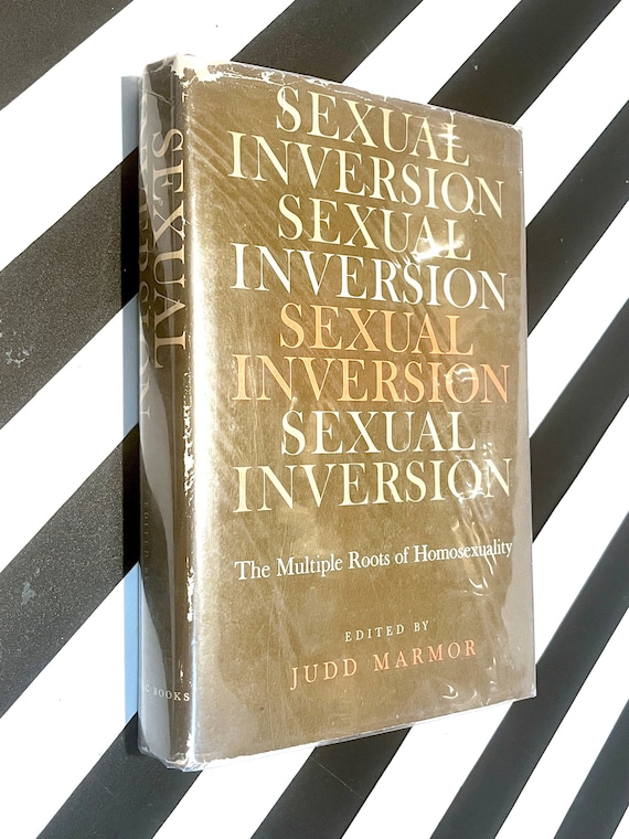 Sexual Inversion: The Multiple Roots of Homosexuality by Judd Marmor (1965) first edition book