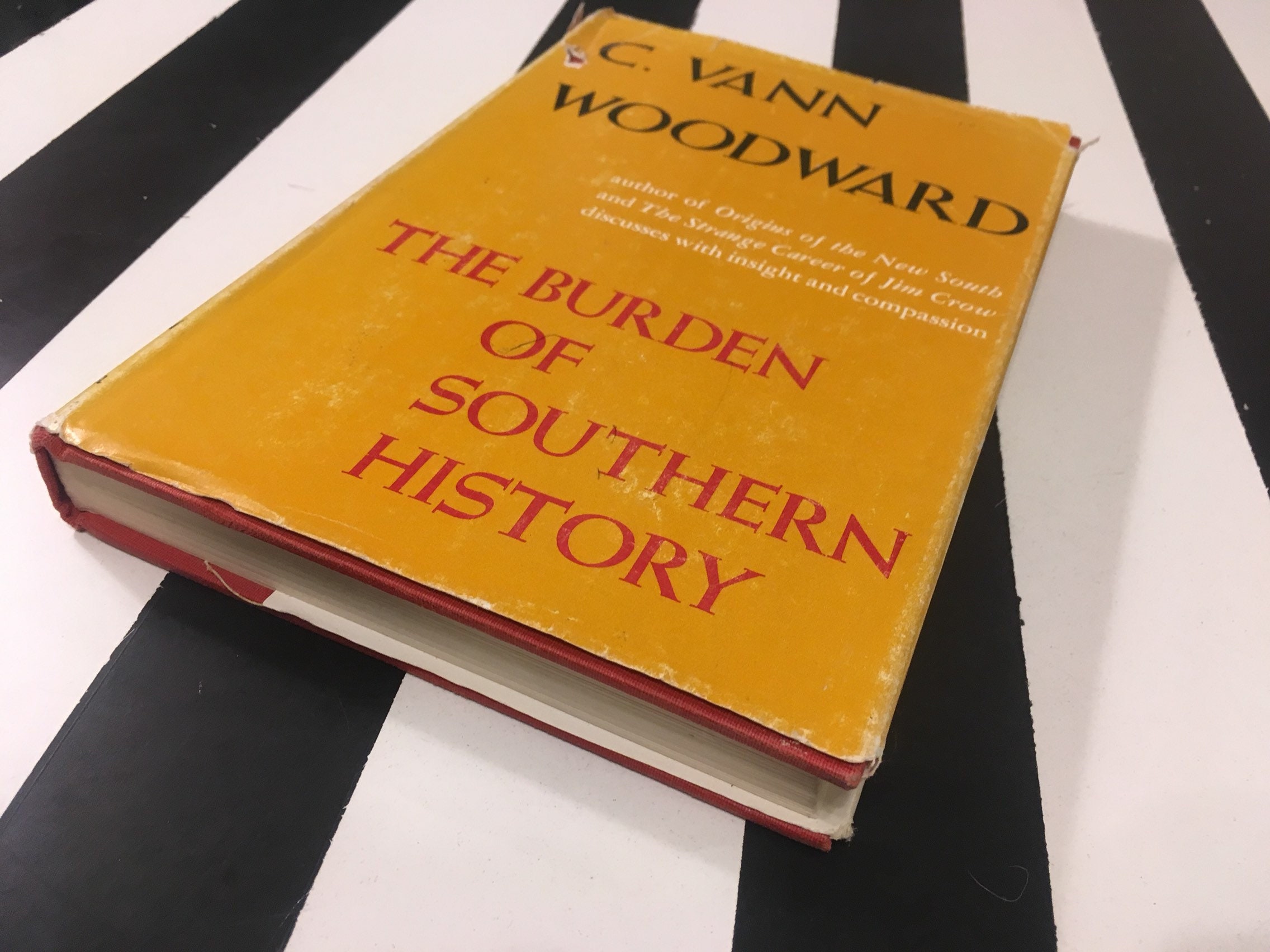 The Burden of Southern History by C. Vann Woodward (1960) hardcover book