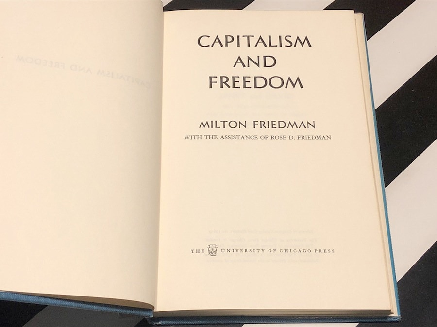 Milton Friedman Capitalism And Freedom