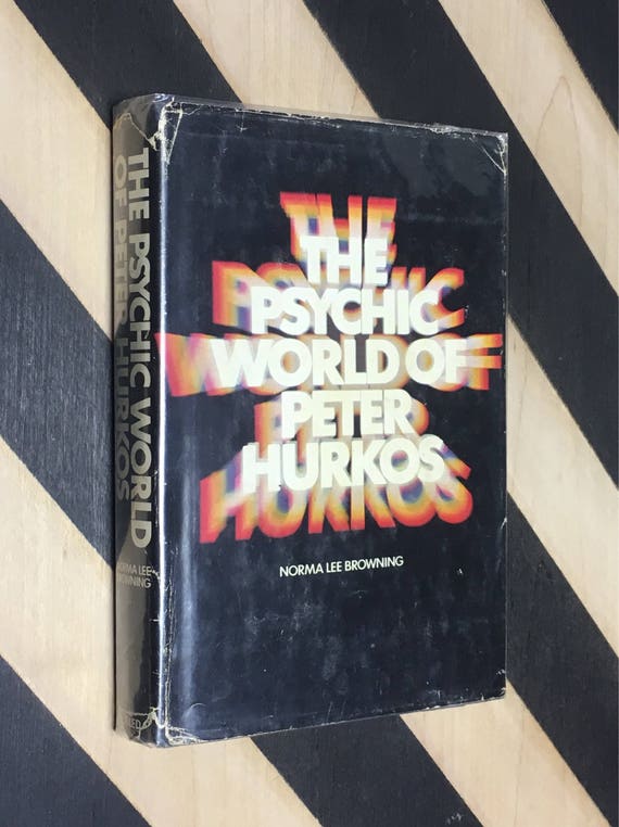 The Psychic World of Peter Hurkos by Norma Less Browning (1970) hardcover book